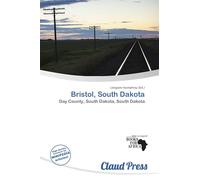 Bristol, South Dakota: Day County, South Dakota, South Dakota