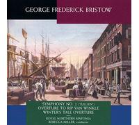 Bristow, George/ Miller, Rebecca - Music Of George Frederick Bristow
