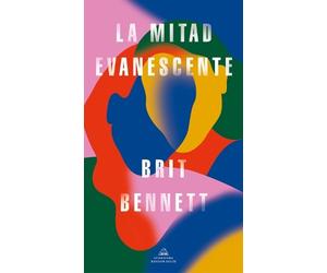 Brit Bennett La mitad evanescente / The Vanishing Half (Tascabile)