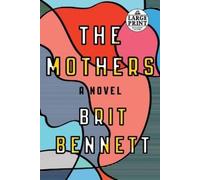Brit Bennett The Mothers (Tascabile)