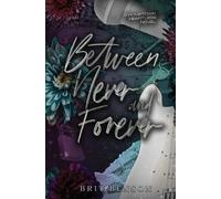 Brit Benson Between Never and Forever (Tascabile)