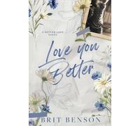 Brit Benson Love You Better (Tascabile) Better Love