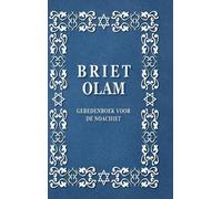 Brit Olam Briet Olam, Gebedenboek Voor de Noachiet (Copertina rigida)