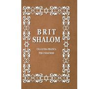 Brit Shalom, Patto di pace