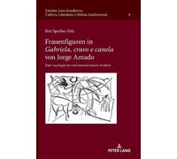 Brit Sperber-Fe Frauenfiguren in "Gabriela, cravo e canela" v (Copertina rigida)