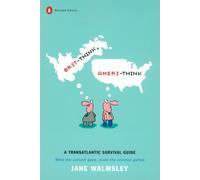 Brit-Think, Ameri-Think: A Transatlantic Survival Guide Lingua Inglese: A ...