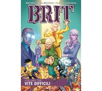 Brit. Vite difficili (Vol. 3)