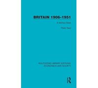 Britain 1906-1951: A Welfare State