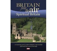 Britain from the Air - Spiritual Britain DVD [Edizione: Regno Unito]