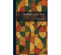 Britain Long Ago