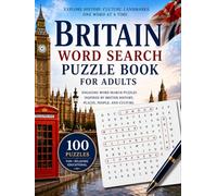 Britain Word Search Puzzle Book for Adults: 100 Large Print Word Find Puzzles Celebrating British History, Landmarks, Royal Heritage, Cities, Culture ... England, Scotland, Wales & Northern Ireland