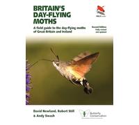 David Newland Robert Still Andy Swash Britain's Day-flying Moths (Tascabile)