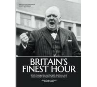 Britain's Finest Hour: A British Wartime Poster Collection: Evocative collection capturing the spirit, resilience, and determination of wartime Britain through powerful World War II posters