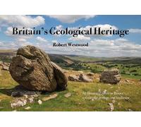 Britain's Geological Heritage