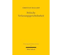 Britische Verfassungsgerichtsbarkeit: Modellbegründung aus Anlass der graduellen Selbstermächtigung während der Brexit-Krise