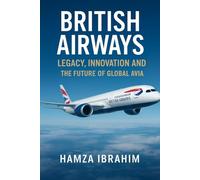 British Airways legacy, Innovation and the future of global Avia