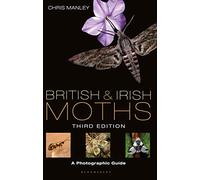 British and Irish Moths: Third Edition: A Photographic Guide