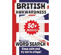 British Awkwardness Word Search Puzzle Book: British Awkwardness Word Search Puzzle Book: Word Searches about social mishaps, embarrassing moments, ... 112 pages | 50+ puzzles | Perfect Gift!