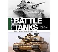 Simon Dunstan British Battle Tanks (Copertina rigida)