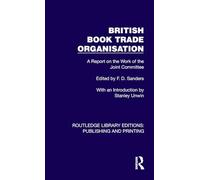 British Book Trade Organisation: A Report on the Work of the Joint Committee