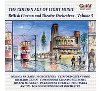 British Cinema & Theatre Orchestras - British Cinema & Theatre Orchestras - Volume 3