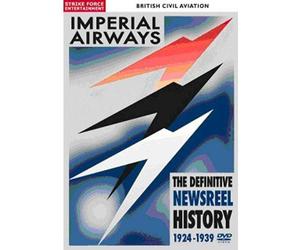 British Civil Aviation - Imperial Airways The Definitive Newsreel History 1924-1939