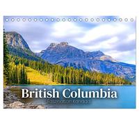 British Columbia - Faszination Kanada (Tischkalender 2026 DIN A5 quer), CALVENDO Monatskalender: Unbeschreibliche Naturkulisse.