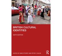 British Cultural Identities - Mike Storry -Routledge, 2022