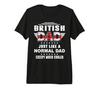 British Dad Just Like A Normal Dad for Daddy Fathers Day Maglietta Premium