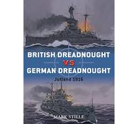 British Dreadnought vs German Dreadnought: Jutland 1916: No. 3