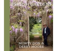 British Gardens: The Instant Sunday Times Bestseller