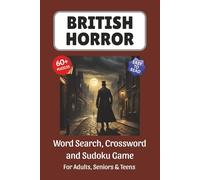 British Horror Puzzle Book: Word Search, Crossword and Sudoku Game, Easy to Read Print about British Horror, Spooky, Supernatural and More | 6x9 ... for Vacations, Holidays and Leisure Time
