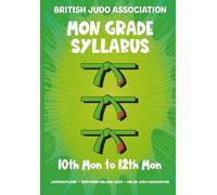 British Judo Mon Grade Syllabus by Koka Kids 10th Mon to 12th Mon: Grade requirements to progress for Green Belt