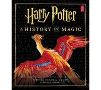 British Library Harry Potter: A History of Magic (American Ed (Copertina rigida)