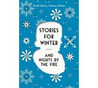 British Library Stories For Winter (Tascabile) British Library Women Writers