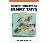 Alan Spree British Military Dinky Toys (Tascabile)