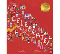 British Museum – Celebrate! – Scopri 50 fantastici festival da tutto il mondo