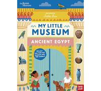 British Museum: My Little Museum: Ancient Egypt