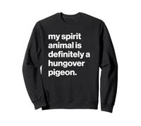 British My Spirit Animal Is Definitely A Hungover Pigeon Felpa