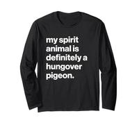 British My Spirit Animal Is Definitely A Hungover Pigeon Maglia a Manica