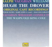 British National Opera cast - Vaughan Williams: Hugh the Drover, Old King Cole, The Wasps