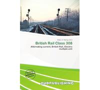 British Rail Class 308: Alternating current, British Rail, Electric multiple unit