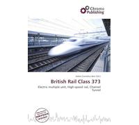 British Rail Class 373: Electric multiple unit, High-speed rail, Channel Tunnel