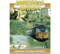 British Rail Journeys: Around the Peak District