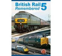 British Rail Remembered Part 5 - DVD - Train Crazy