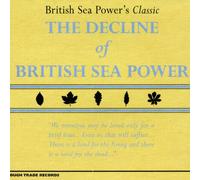 British Sea Power - Dicline of British Sea Power