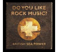 British Sea Power - Do You Like Rock Music