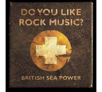 British Sea Power - Do You Like Rock Music