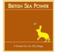British Sea Power - It Ended on an Oily Stage [Import]