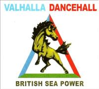 British Sea Power – Valhalla Dancehall – Vinile LP 12"